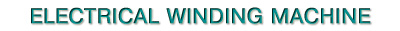 Electrical Winding Machine